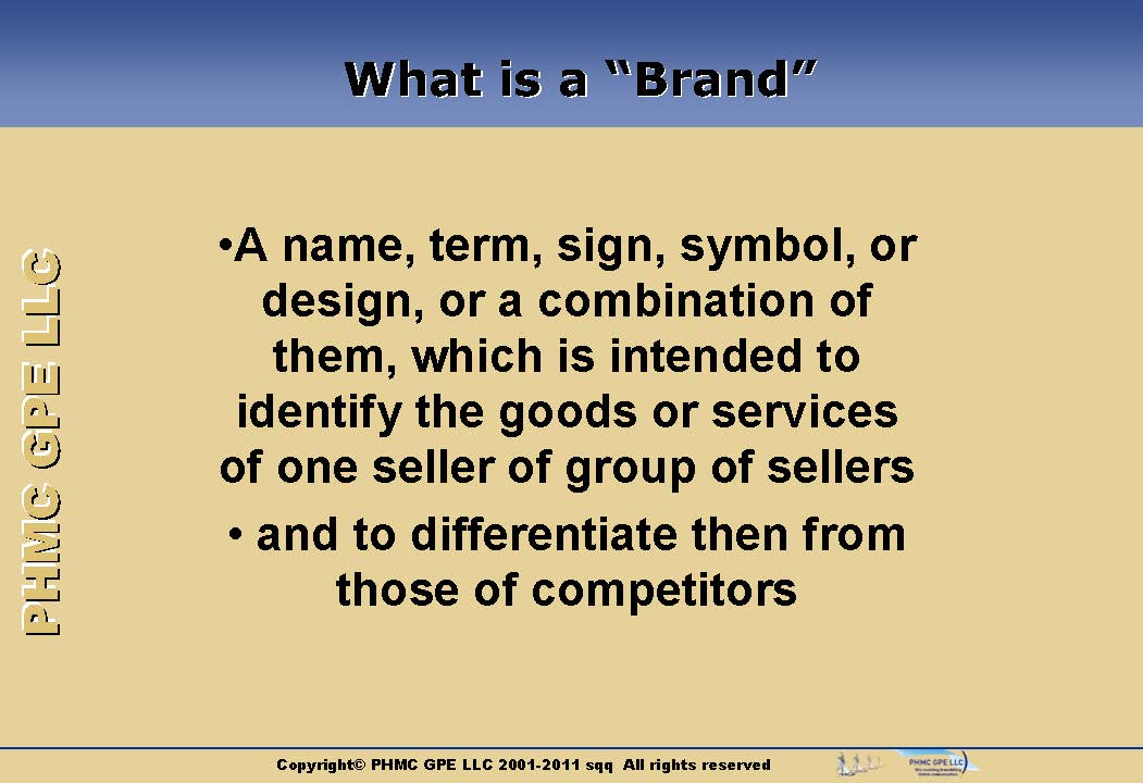 BRAND_02 What is a Brand? Branding Process | ::: PHMC GPE LLC :::: Marketing & Corp. Communication Agency